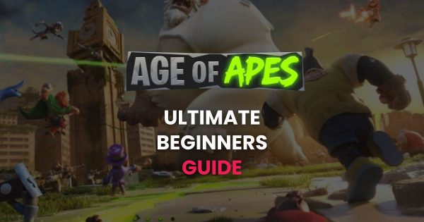age_of_apes_beginner_guide_featured